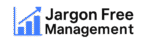 Jargon Free Management